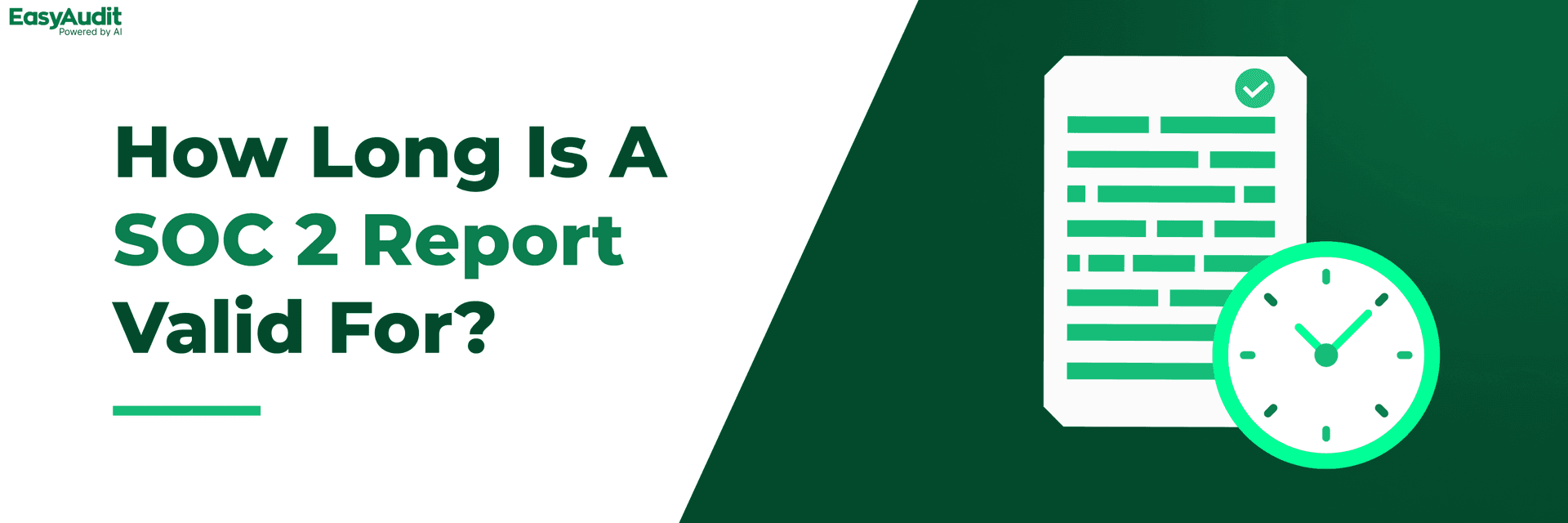 How Long is a SOC 2 Report Valid and How to Maintain It?